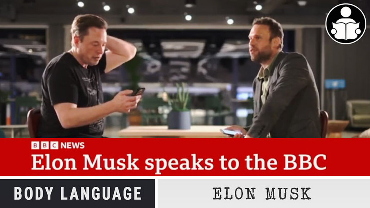 Body Language - Elon Musk Vs BBC Reporter