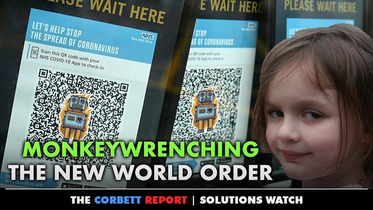 Monkeywrenching the New World Order #SolutionsWatch