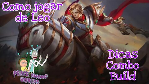 COMO JOGAR DE LEOMORD, DICAS, BUILD, COMBOS | Mobile Legends