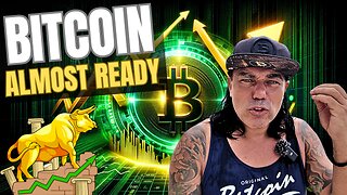 BITCOIN IS ALMOST READY, BE PREPARED!!!