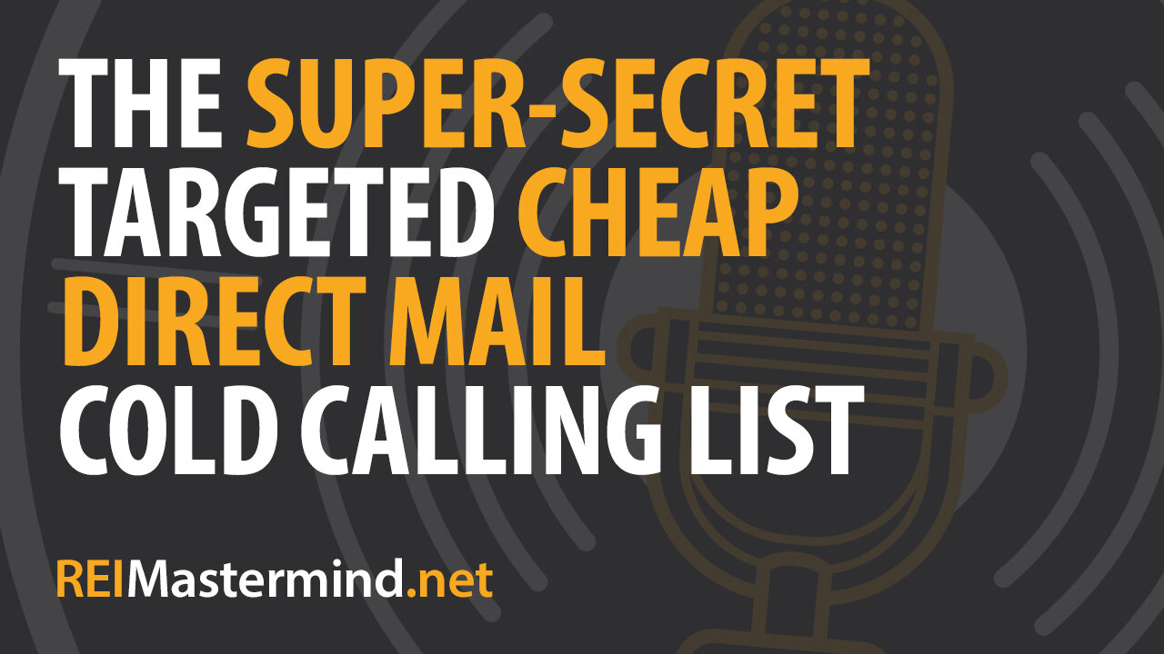 The Super-Secret Targeted Cheap Direct Mail AND Cold Calling List!