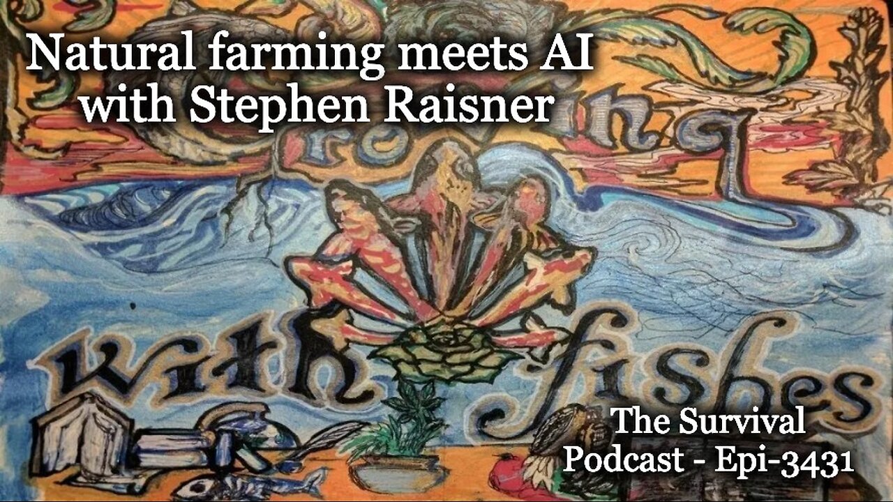 Natural farming meets AI with Stephen Raisner - Epi-3431