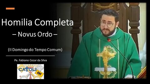 CATOLICUT - HOMILIA COMPLETA (II Domingo do Tempo Comum)