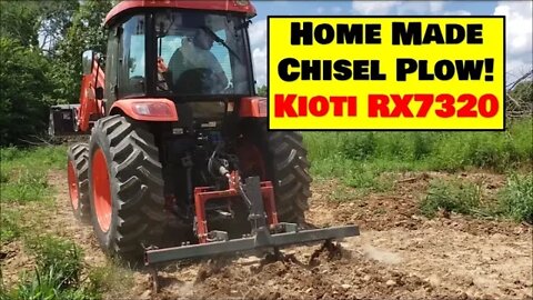 Home Made Chisel Plow Action! AND... Do a good deed today. KIOTI RX7320 Action.