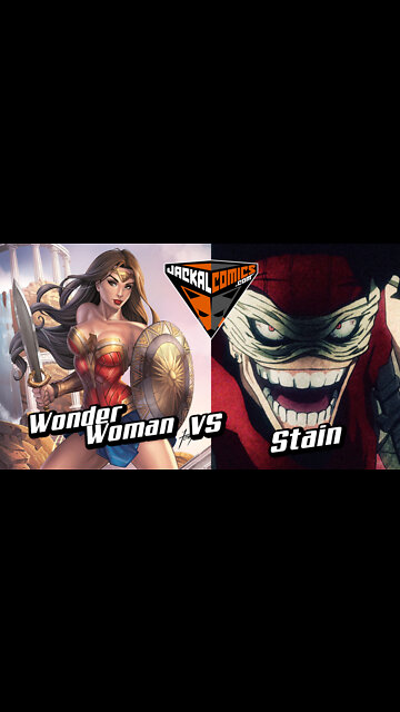 WONDER WOMAN Vs. STAIN - Comic Book Battles: Who Would Win In A Fight?