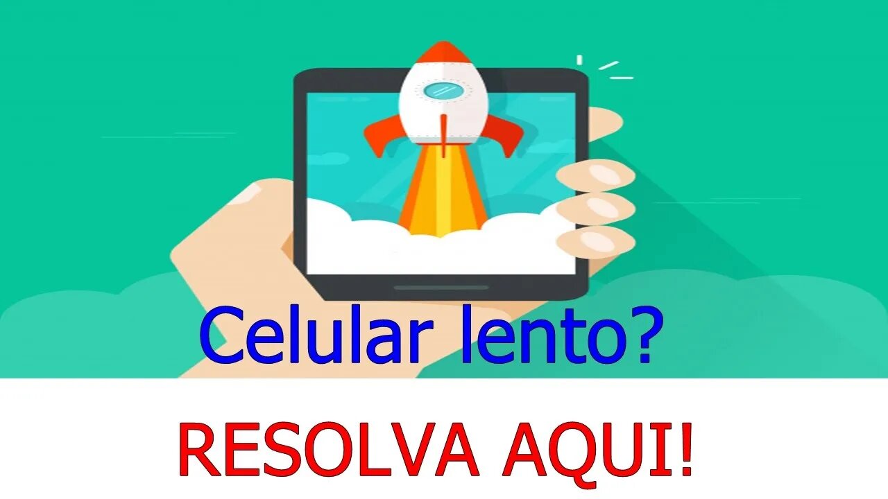 Como deixar o celular mais rápido