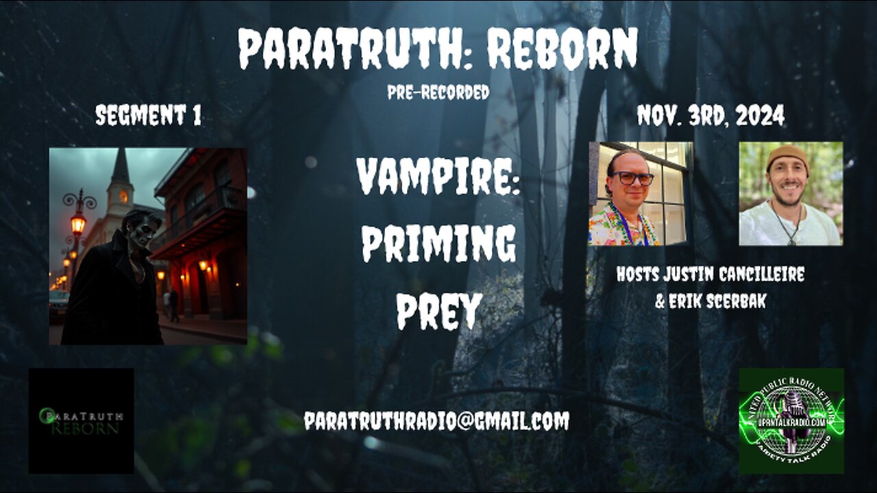 Paratruth: Reborn Segment 1 - Vampire: Priming Prey - UPRN DEBUT