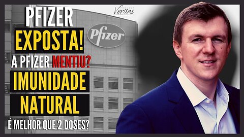 PROJECT VERITAS EXPÕE SEGREDOS DA PFIZER