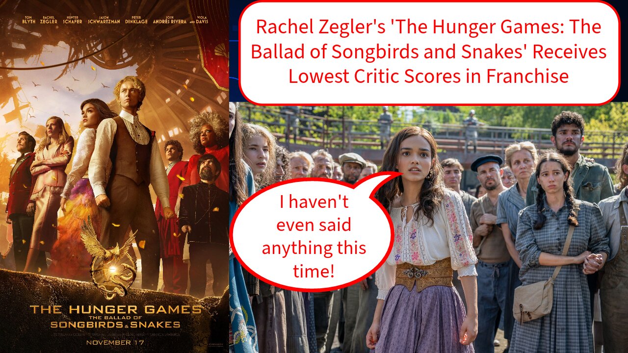 The Hunger Games: The Ballad of Songbirds and Snakes' Receives Lowest Critic Scores in Franchise