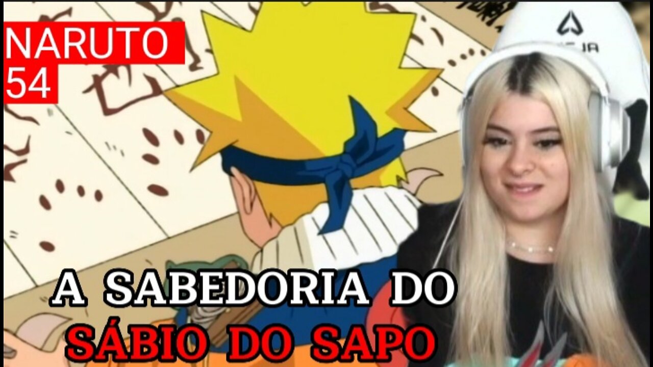 Mariana Alpha assiste Naruto | Episódio - 54