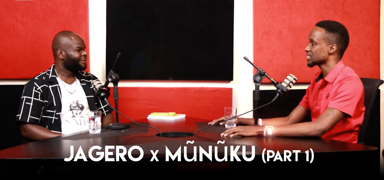 Jagero x Mũnũku (Part 1)