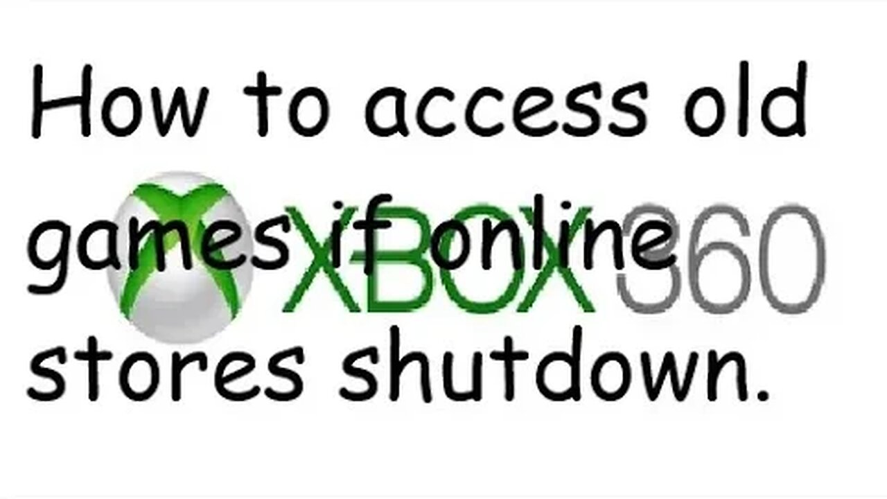 How access old games, when the console stores shuts down.