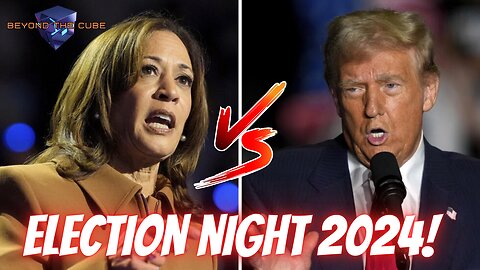 Beyond the Cube: Election Night 2024 Special