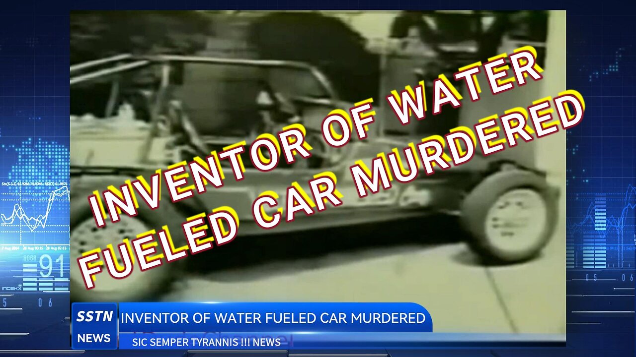 FLASHBACK: INVENTOR OF WATER-FUELED CAR MURDERED