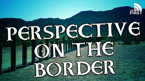 Perspective On The Border Crisis