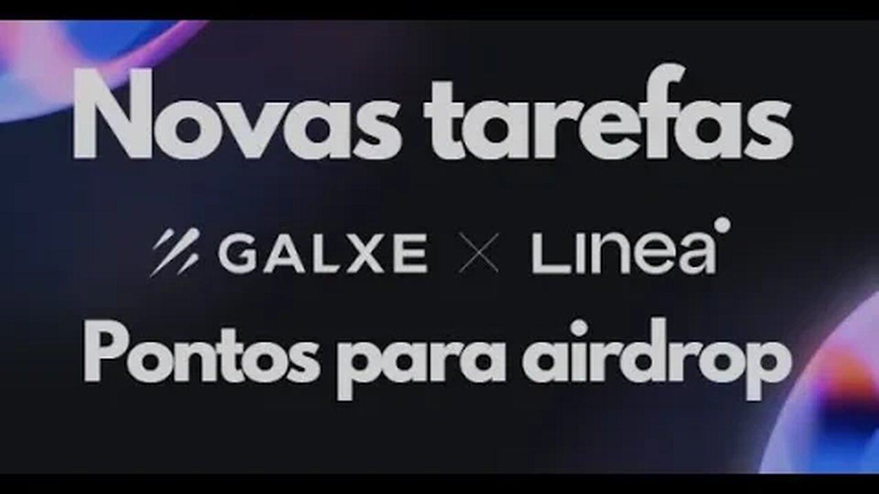 LINEA TESTNET & GALXE MISSION COLETE PONTOS PARA SE GARANTIR MAIS NO AIRDROP E MAIS ATUALIZAÇÕES
