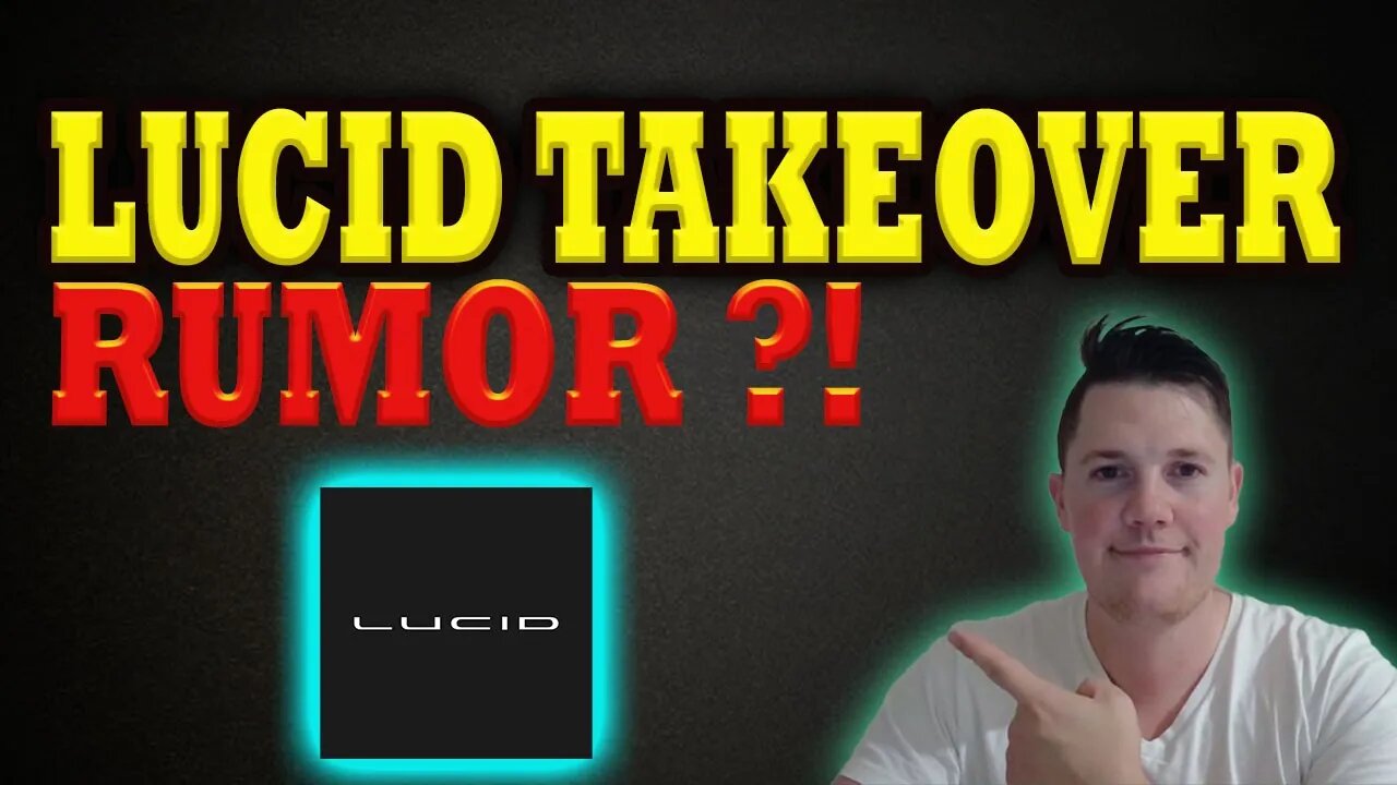 HUGE Lucid Takeover?! │ New Lucid Studio │ Lucid Investors Must Watch