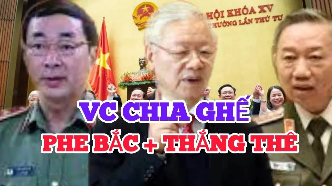 VC ĐANG CHIA GHẾ CHO PHE BẮC