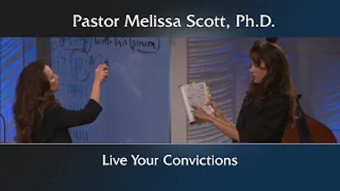 Current Events December 27, 2020 – Live Your Convictions by Pastor Melissa Scott, Ph.D.