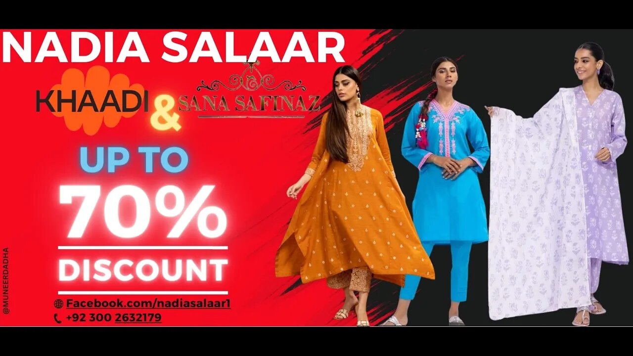 New Arrival #khaadi & #sanasafinaz up to 70% by Nadia Salaar