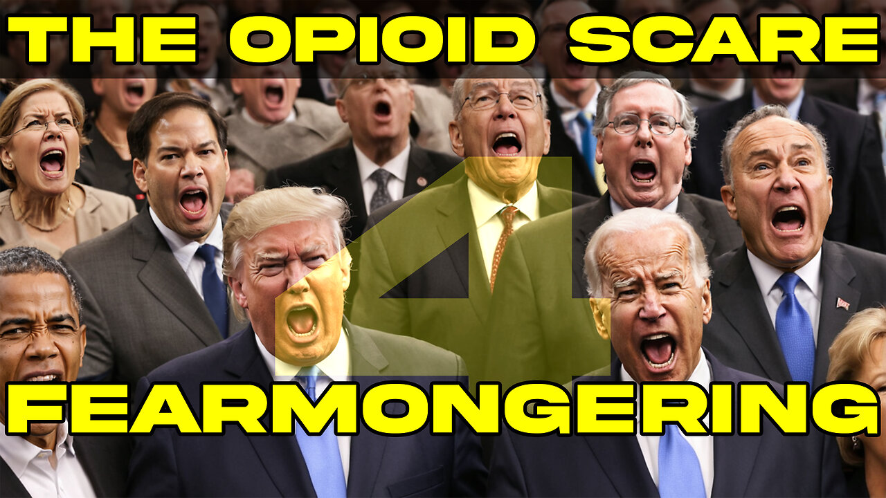 The Opioid Scare Part IV: Fearmongering