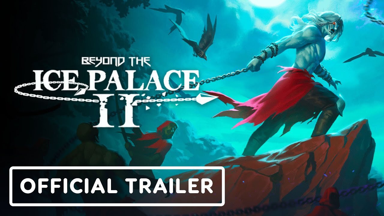 Beyond The Ice Palace 2 - Official Gameplay Trailer | Guerrilla Collective 2024