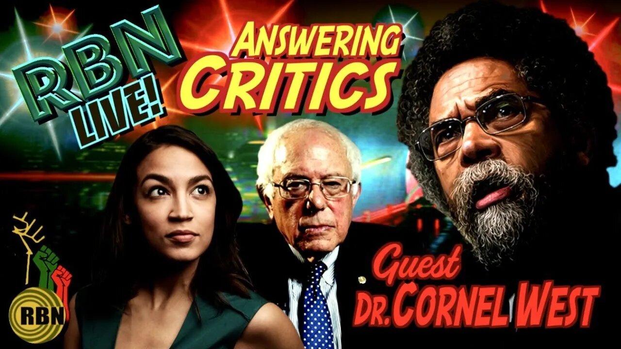 Dr Cornel West Joins | Answering Criticism from Progressive Dems | Bernie Sanders Industrial Complex