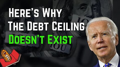 Here's Why The Debt Ceilings Doesn’t Actually Exist.