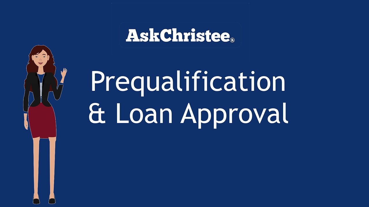 Prequalification & Loan Approval