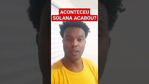 SOLANA MORREU PRESSÃO DO SHORT DERRUBA SUPORTE