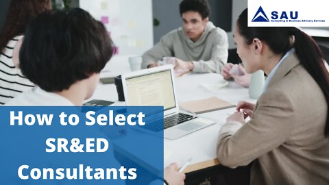 How to Select SR&ED Consultants