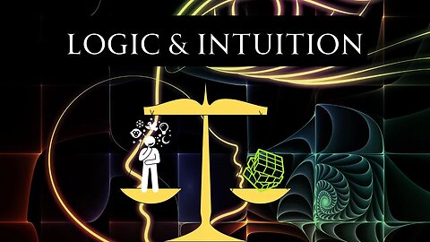 Logic & Intuition