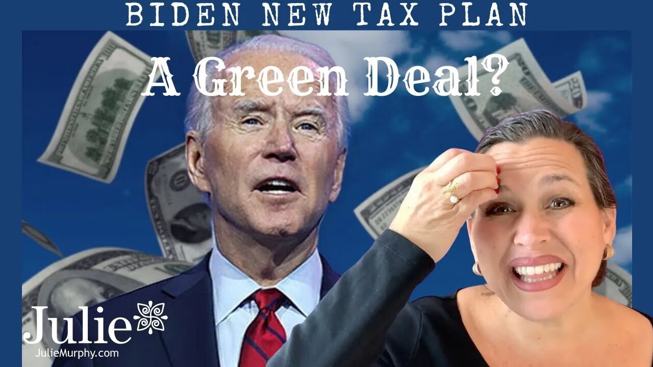 Julie Murphy on Joe Biden's New Tax Plan: "Is This a Green Deal?"