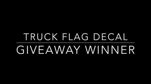 Truck Flag Decal Giveaway Winner Announced