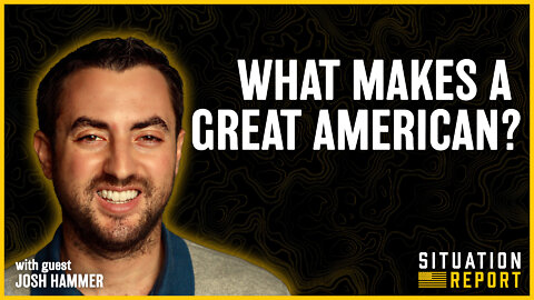 How To Be A Great American with Josh Hammer