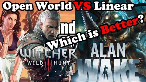 LINEAR or OPEN WORLD Video Games? - Which is Better?