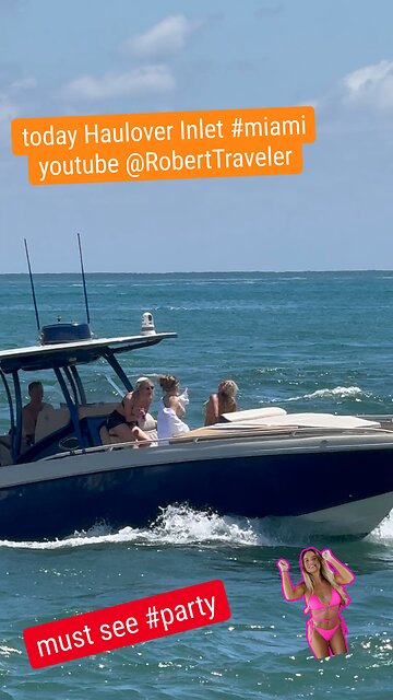 must see #party today Haulover Inlet #miami