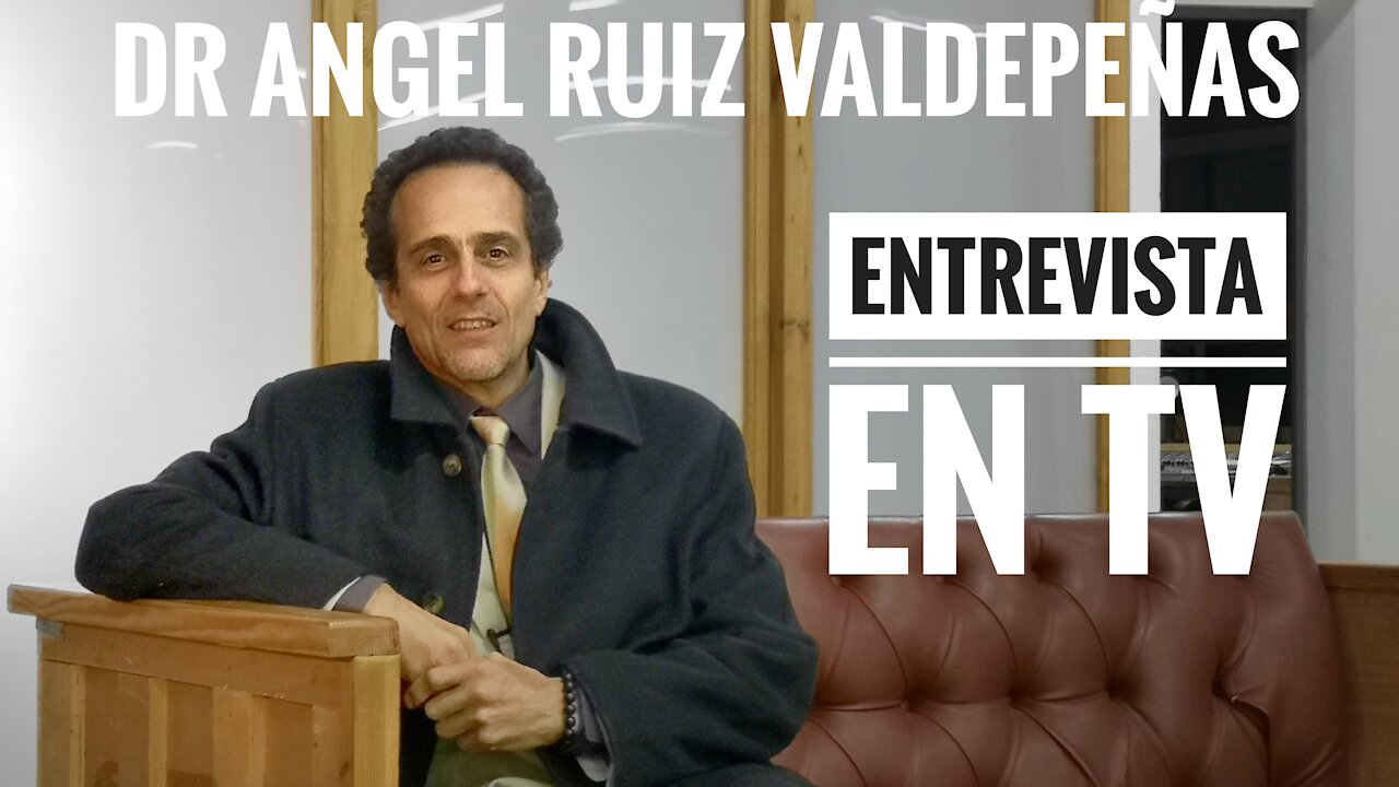 TV Entrevista al Dr Ángel Ruiz Valdepeñas