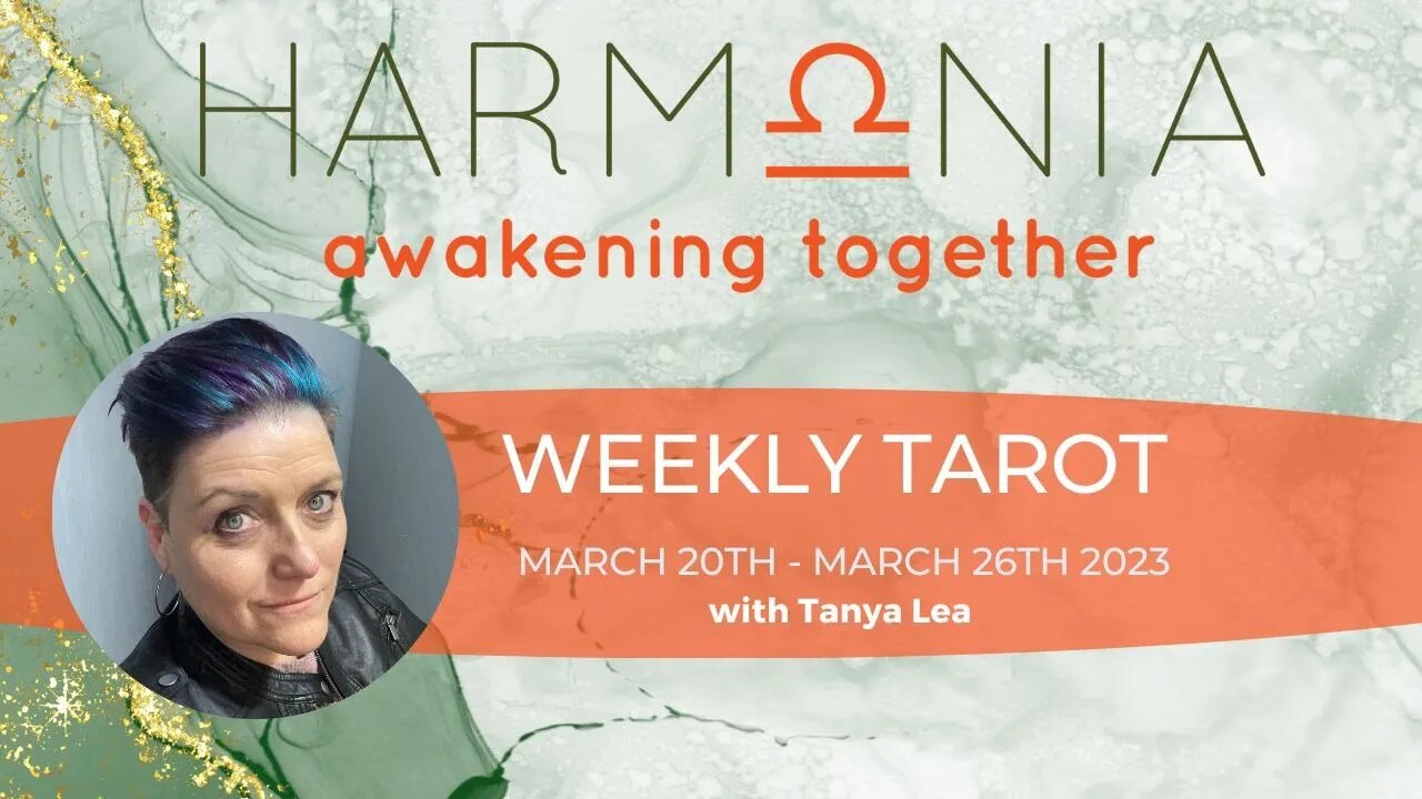 All Signs Weekly Tarot | What You Need To Know | March 20th - 26TH