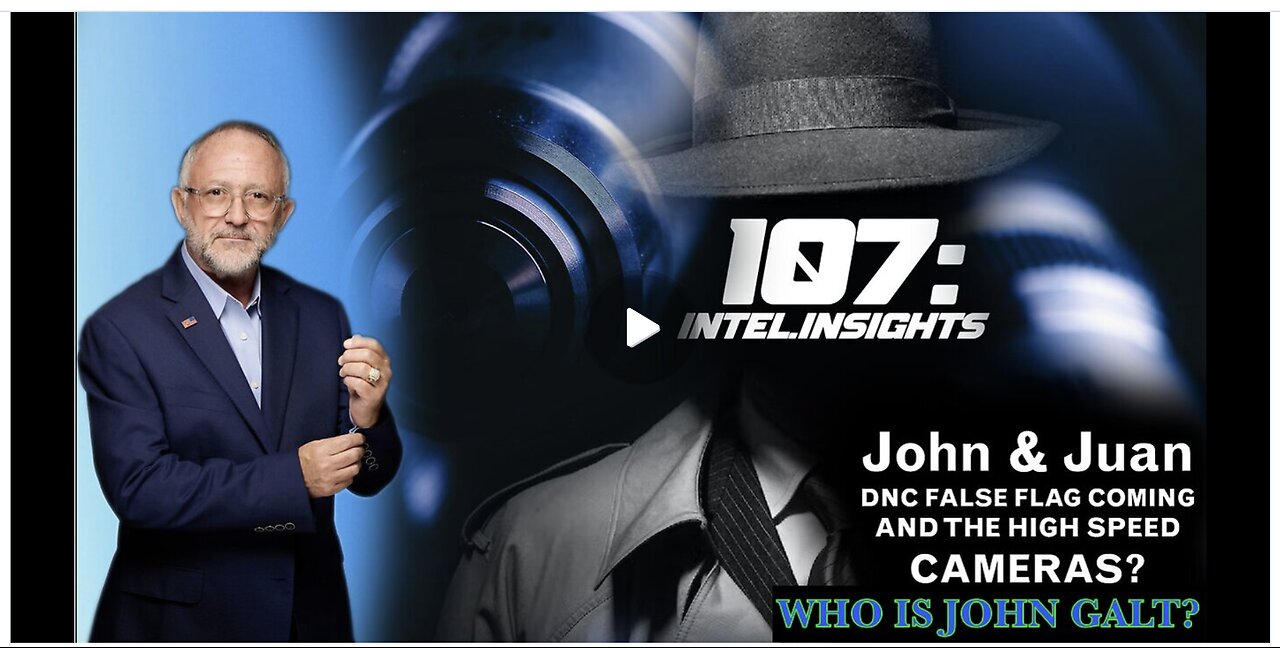 JMC W/ JUAN O'SAVIN-INTEL INSIGHTS. MAJOR FALSE FLAG COMING AT DNC. TY JGANON, SGNAON