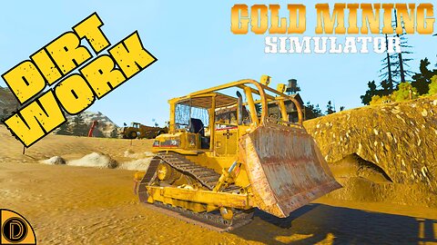 DIRT WORK - Gold Mining Simulator (GOLD RUSH: THE GAME)