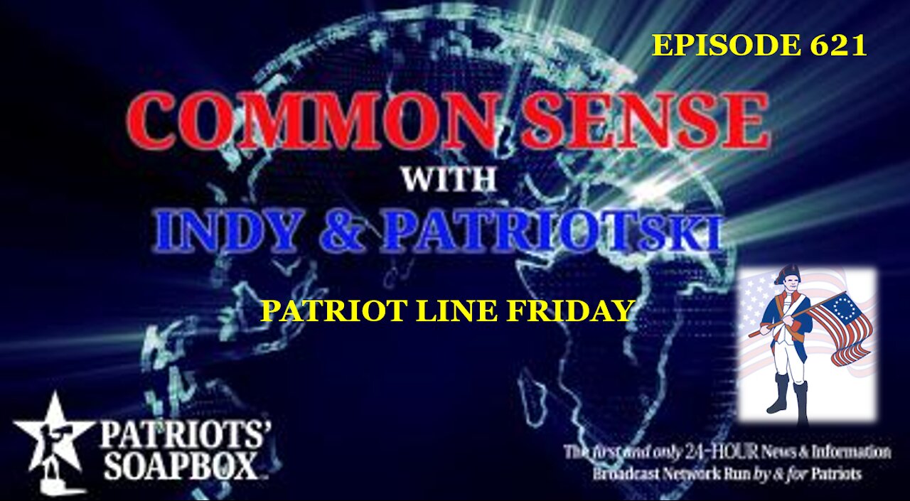 Episode 621 – Patriot Line Friday