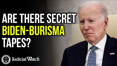 Are There Secret Biden-Burisma Tapes?