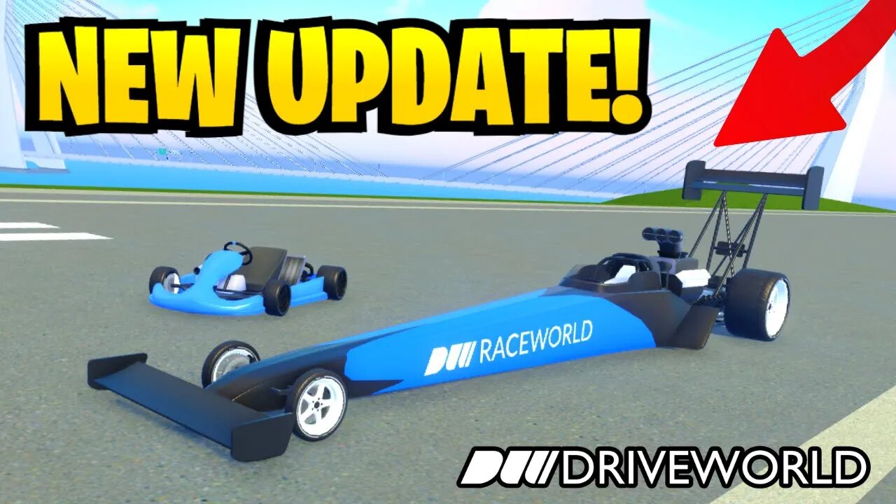 NEW Drag Car + Update in Drive World!