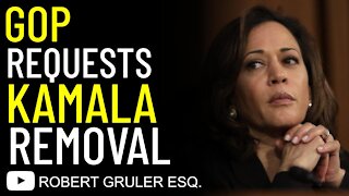 GOP Requests Kamala Removal