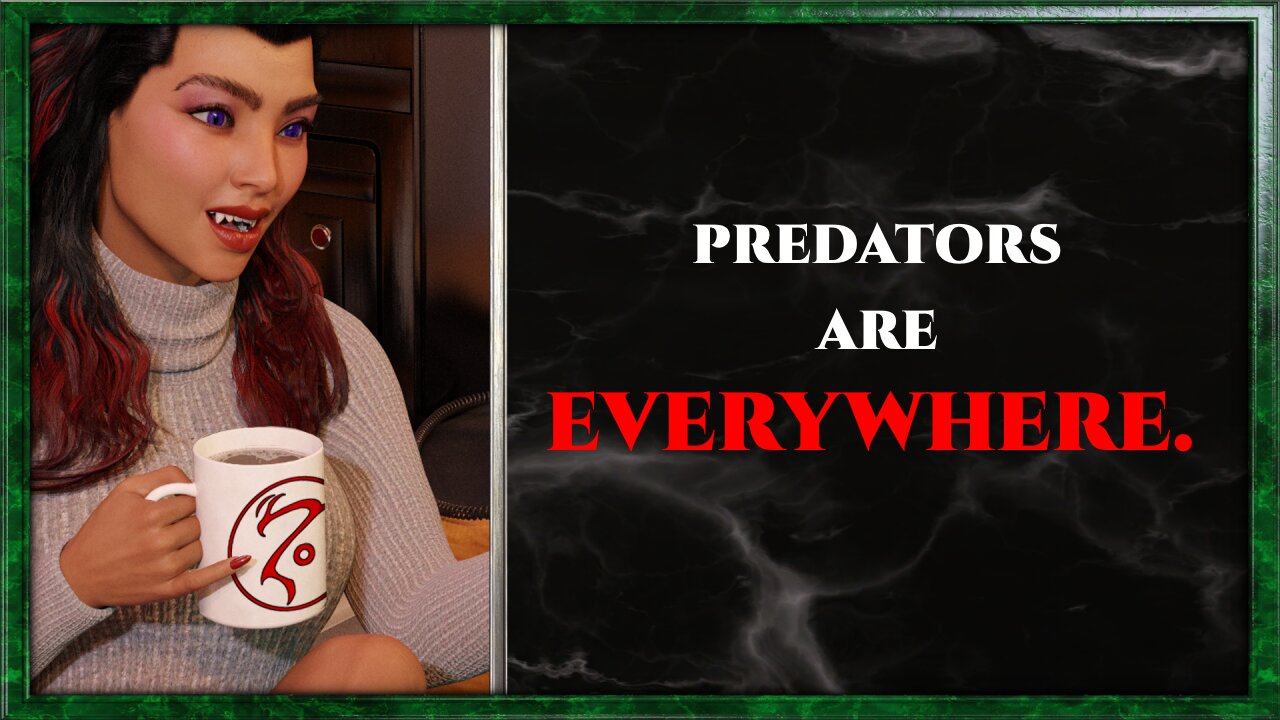 CoffeeTime clips: "Predators are everywhere."