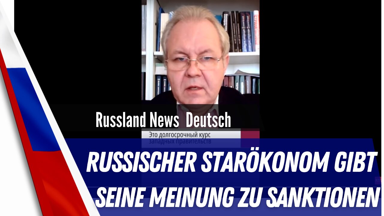 Russischer Wirtschaftswissenschaftler zu Sanktionen.