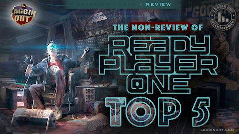 The Not Ready Player One Top 5 (S06)