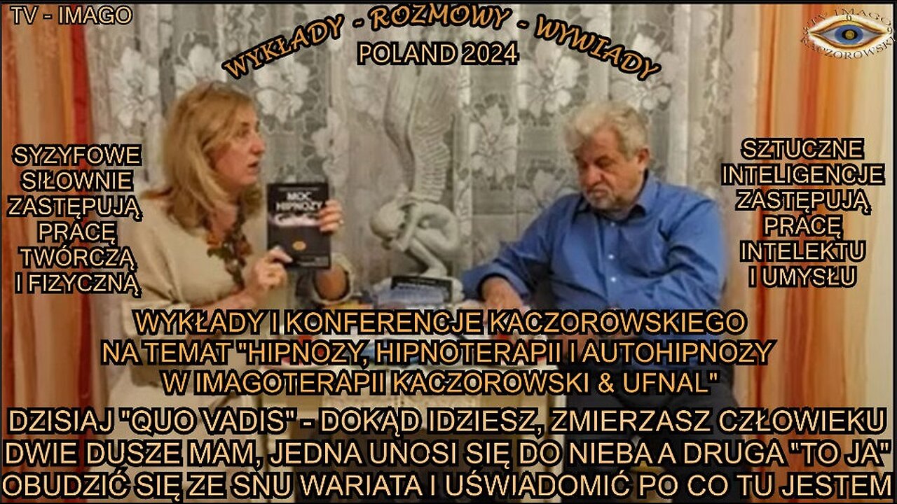 QUO VADIS - DOKĄD IDZIESZ PANIE. OBUDZIĆ SIE ZE SNU WARIATA I UŚWIADOMIĆ SOBIE, PO CO TUTAJ JESTEM? DWIE DUSZE MAM , JEDNA SKRZYDŁAMI UNOSI SIĘ DO NIEBA DRUGA PAZURAMI TRZYMA SIĘ TO JESTEM