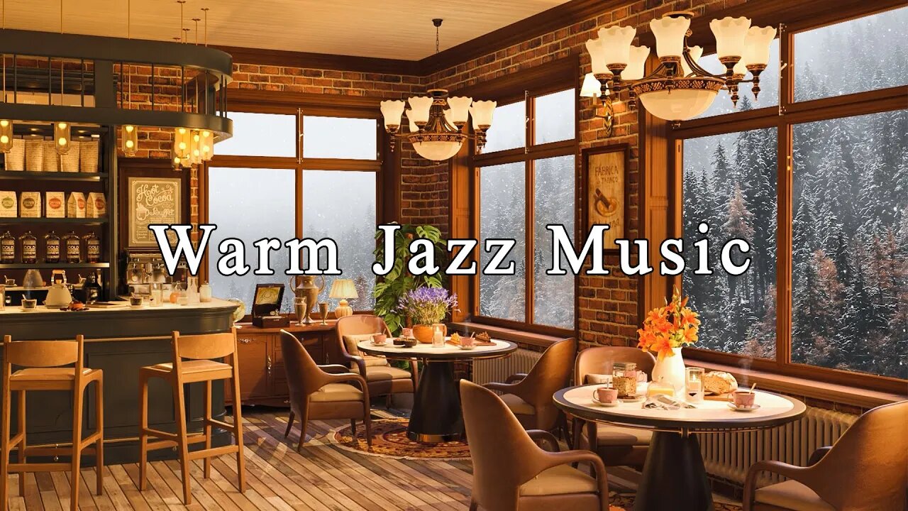 Warm Jazz Music & Cozy Coffee Shop Ambience ☕ Relaxing Jazz Instrumental Music to Relax, Study, Work